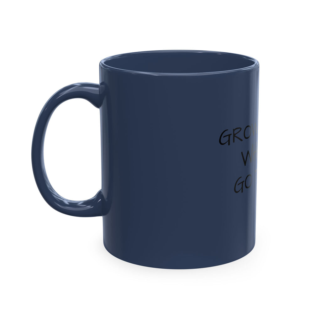 Inspirational Quote Mug – "Grow Through Whatcha Go Through" Ceramic Coffee Cup