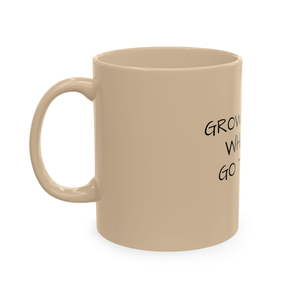 Inspirational Quote Mug – "Grow Through Whatcha Go Through" Ceramic Coffee Cup